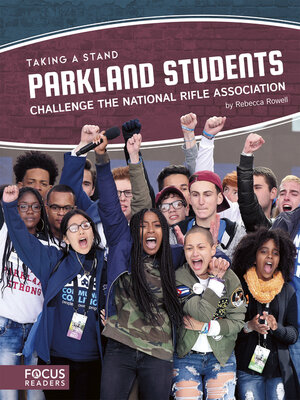 cover image of Parkland Students Challenge the National Rifle Association